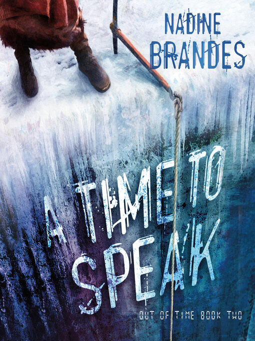Title details for A Time to Speak by Nadine Brandes - Wait list
